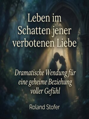 cover image of Leben im Schatten jener verbotenen Liebe
